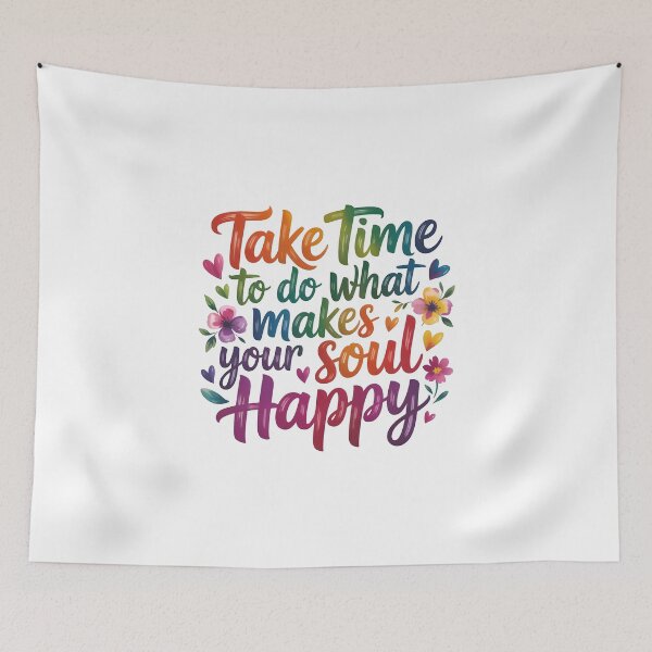 Item preview, Take time to do what makes your soul happy. designed and sold by nimmitrends.