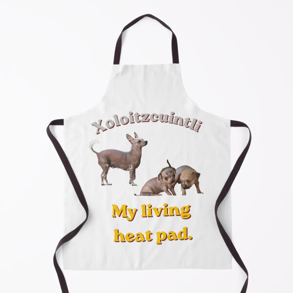 Item preview, Xoloitzcuintli My living heat pad Xolo dog designed and sold by NapoliApparel.