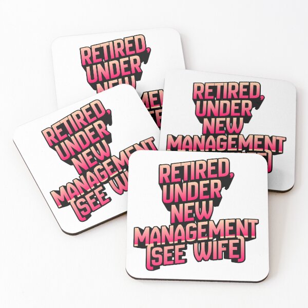 Item preview, Retired, Under new management(see wife) designed and sold by NapoliApparel.