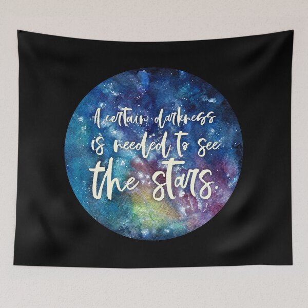 Item preview, A Certain Darkness Is Needed to See the Stars - Nebula Quote designed and sold by AnanasArt.