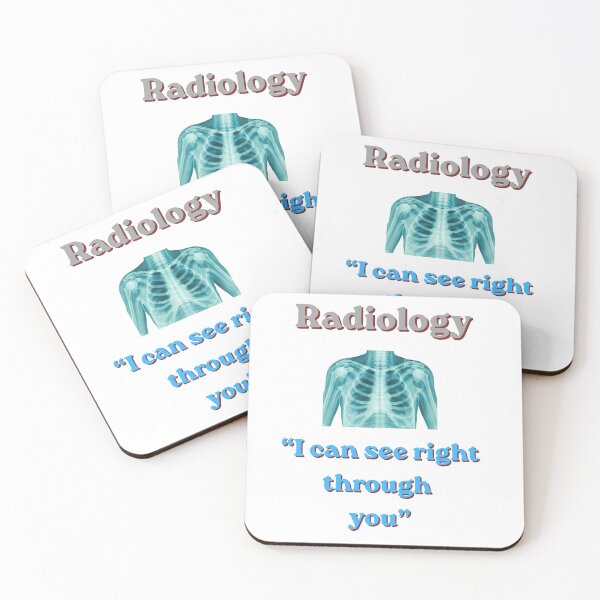 Item preview, Radiology, I can see right through you- funny radiology designed and sold by NapoliApparel.
