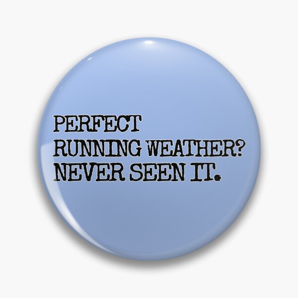 Item preview, Perfect running weather? Never seen it. designed and sold by hhells.