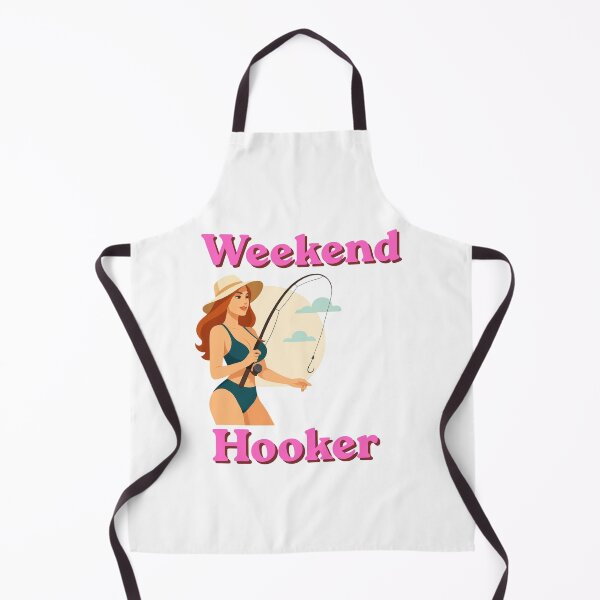 Item preview, weekend hooker-fishing-funny female fishing designed and sold by NapoliApparel.