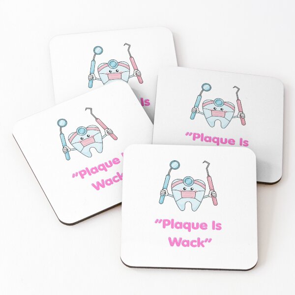 Item preview, Plaque is Wack-Dental Hygienist designed and sold by NapoliApparel.