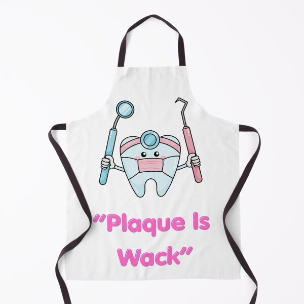 Item preview, Plaque is Wack-Dental Hygienist designed and sold by NapoliApparel.