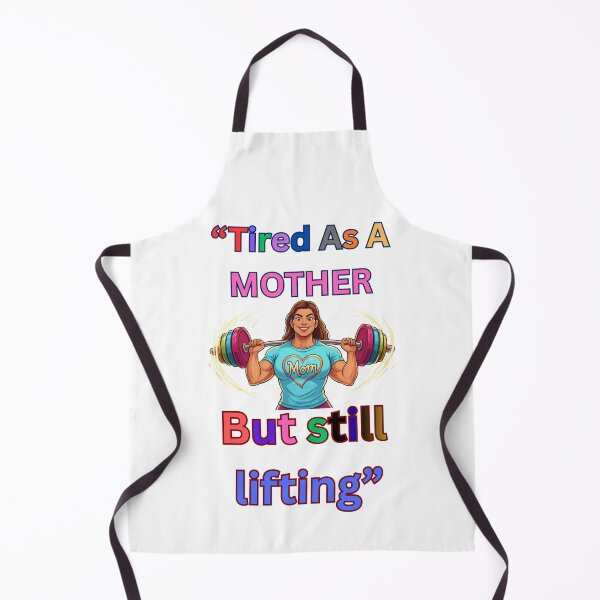 Item preview, "tired as a MOTHER but still lifting". weightlifting designed and sold by NapoliApparel.