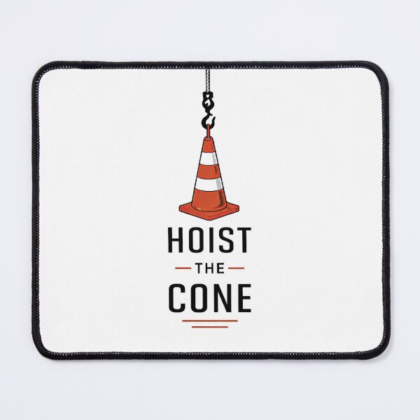 Item preview, Hoist the Cone – Funny Construction Pun Design designed and sold by Gold Turtle Lina.