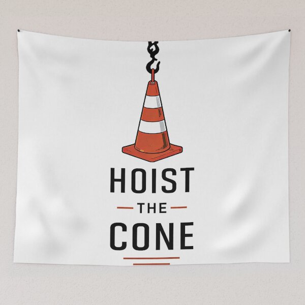 Item preview, Hoist the Cone – Funny Construction Pun Design designed and sold by Gold Turtle  Lina.
