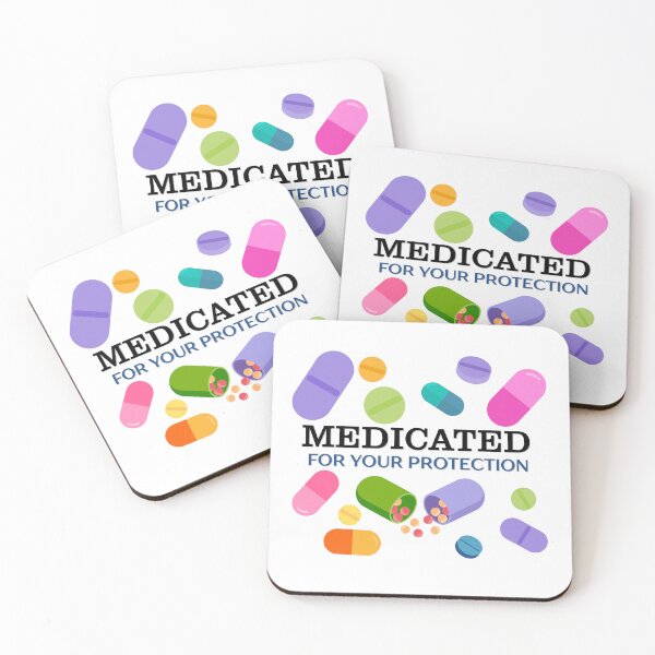 Item preview, Medicated for Your Protection designed and sold by The Painted Lamb.