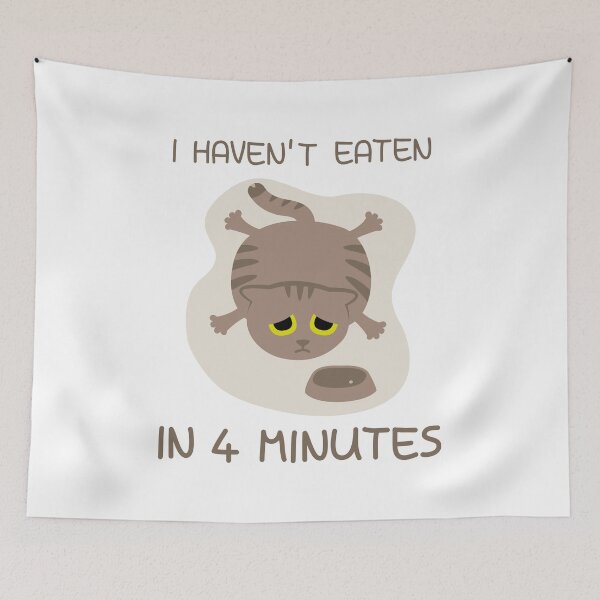 Item preview, Funny Hungry Cat - I Haven't Eaten Design designed and sold by fishdesigns.