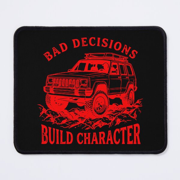 Item preview, Cherokee XJ Bad Decisions Build Character - Lifted 4x4 Off-Road Graphic - Red designed and sold by Off-Road-Zone.