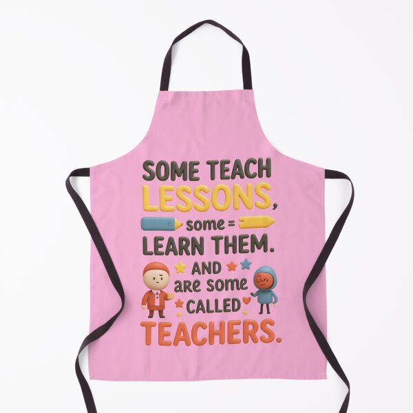 Item preview, Some teach lessons, some learn them, and some are called Teachers designed and sold by Grixel's Paang Gala Shop.