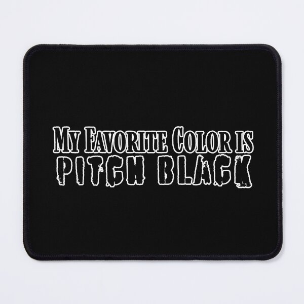 Item preview, My Favorite Color Is Pitch Black | Dark Romance Gothic Reader Gift designed and sold by TripleMoonCrafts.
