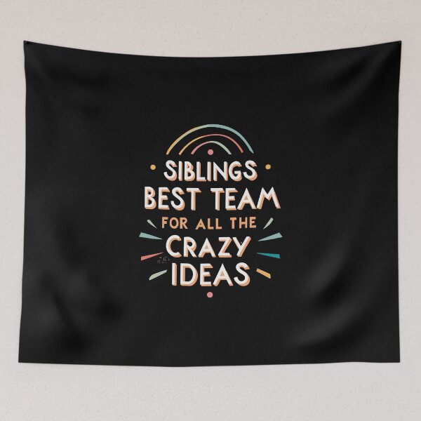 Item preview, Siblings Best Team for All the Crazy Ideas Retro Family Humor Design designed and sold by CyfroweMysli.