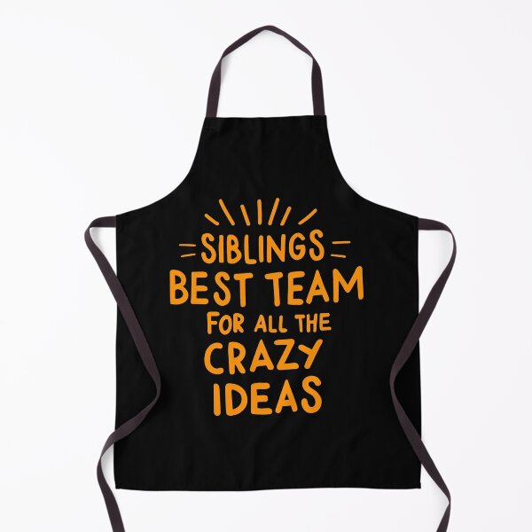 Item preview, Siblings Best Team for All the Crazy Ideas Bold Funny Family Statement Design designed and sold by CyfroweMysli.