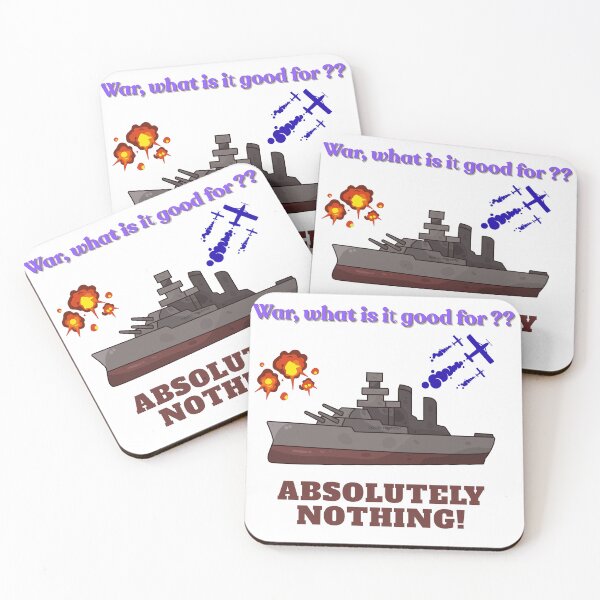 Item preview, War what is it good for?? Absolutely nothing. War designed and sold by NapoliApparel.