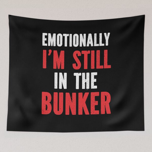 Item preview, Emotionally I'm Still In The Bunker supernatural fan quote SPN designed and sold by Say It With Ink.