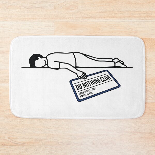 Item preview, Do Nothing Club designed and sold by tigrootiger.