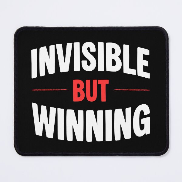 Item preview, Invisible But Winning Quiet Success designed and sold by Extraforce.