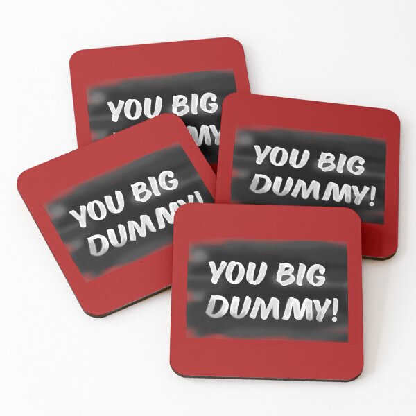 Item preview, You Big Dummy designed and sold by Normbot2000.