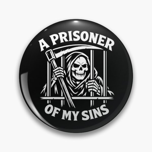 Item preview, A Prisoner of My Sins - Grim Reaper designed and sold by SidTastic .
