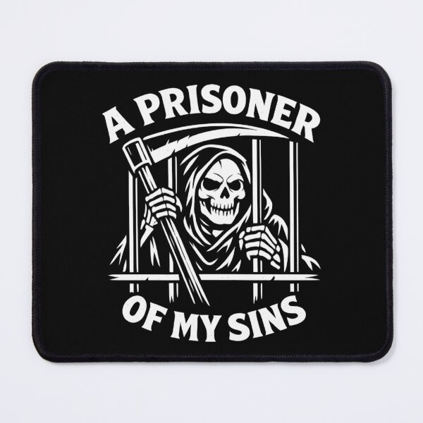 Item preview, A Prisoner of My Sins - Grim Reaper designed and sold by SidTastic .