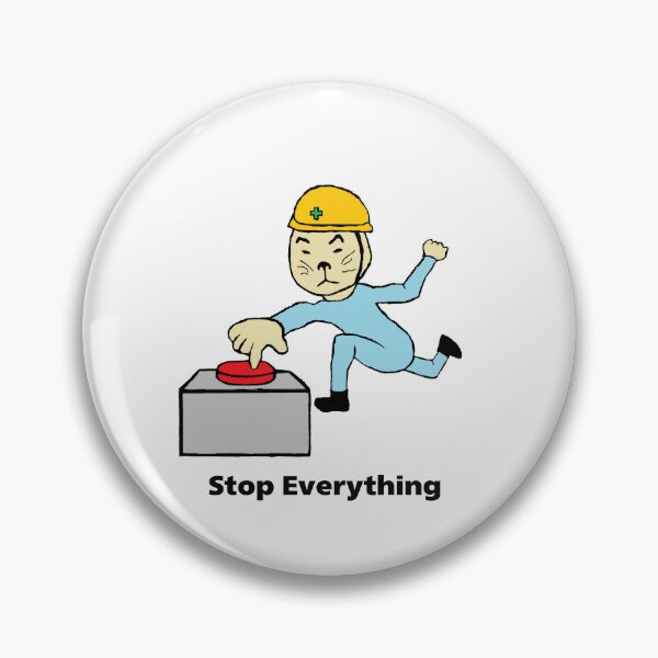 Item preview, Stop Everything designed and sold by ryo-design.