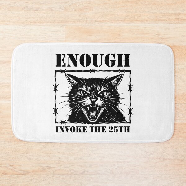 Item preview, Enough invoke 25th amendment Angry Cat Anti-Trump 2547 designed and sold by gunaone-design.
