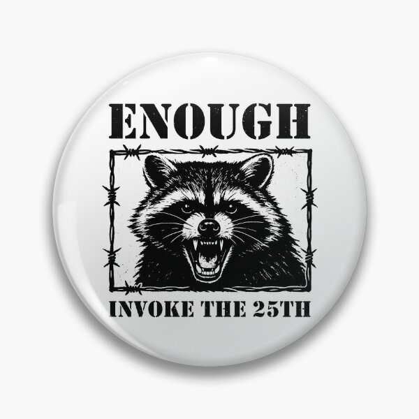 Item preview, invoke 25th amendment Angry Raccoon Anti-Trump 2547 designed and sold by gunaone-design.