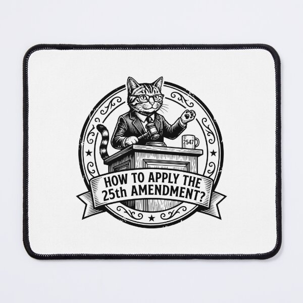 Item preview, 25th Amendment Funny Anti Trump 2547 Cat Judge US Politics designed and sold by gunaone-design.