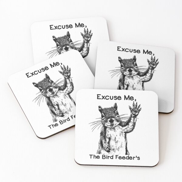 Item preview, Excuse Me, The Bird Feeder's Empty Again. Funny Squirrel designed and sold by Ali-printshop.