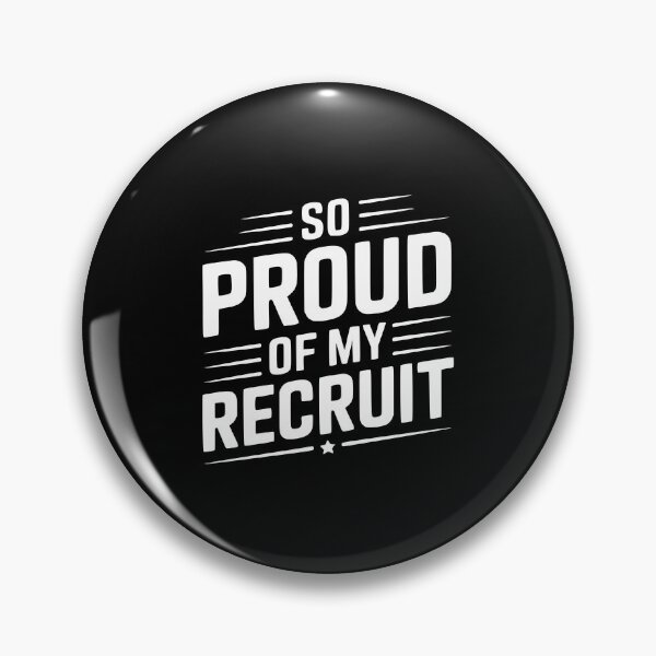 Item preview, So Proud Of My Recruit designed and sold by theartfulaspie.