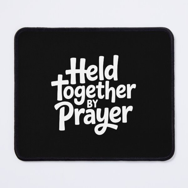 Item preview, Held Together by Prayer designed and sold by theartfulaspie.