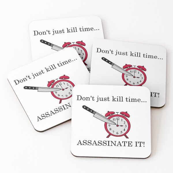 Item preview, Sassy Take on "Killing Time" designed and sold by nerd-proverbs.