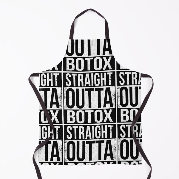Item preview, STRAIGHT OUTTA BOTOX designed and sold by Bruiserstang.