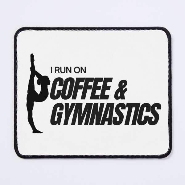 Item preview, I Run on Coffee and Gymnastics Sports Mom designed and sold by everydayplay108.