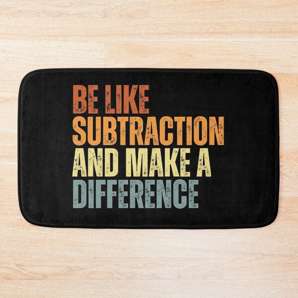Item preview, Be Like Subtraction And Make A Difference designed and sold by Dondonmart.