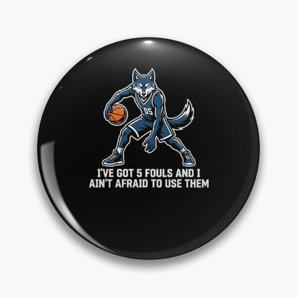 Item preview, Wolf Basketball Player 5 Fouls Ain't Afraid designed and sold by snowry.