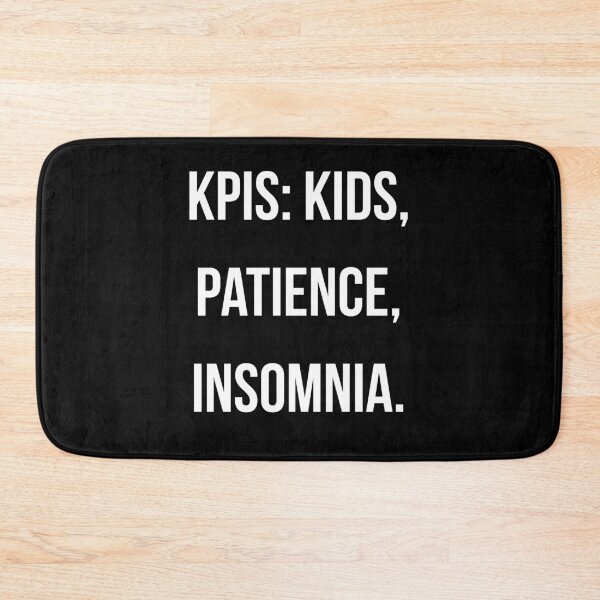 Item preview, KPIs Kids Patience Insomnia Funny Parent Gift | Corporate Dad Shirt | Tired Dad Tee designed and sold by ProudlyTiredCo.