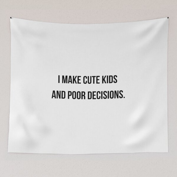 Item preview, I Make Cute Kids And Poor Decisions Funny Dad Shirt | Parent Humor Tee | New Dad Gift | Fathers Day Gift designed and sold by ProudlyTiredCo.