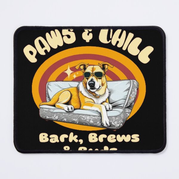 Item preview, Paws and Chill Retro Dog - Bark Brews and Buds Graphic designed and sold by GenZFashion000.