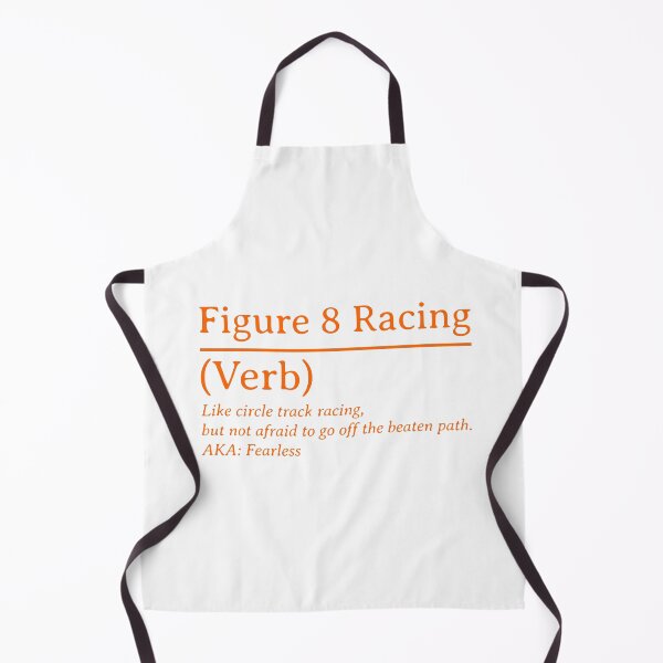 Item preview, Figure 8 Racing like circle track racing, but not afraid to go off the beaten path AKA Fearless designed and sold by IveBeenConleyD.