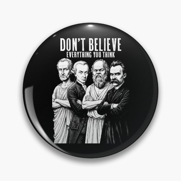 Item preview, Funny Philosophy Don't Believe Everything Philosopher designed and sold by GrandeDuc.