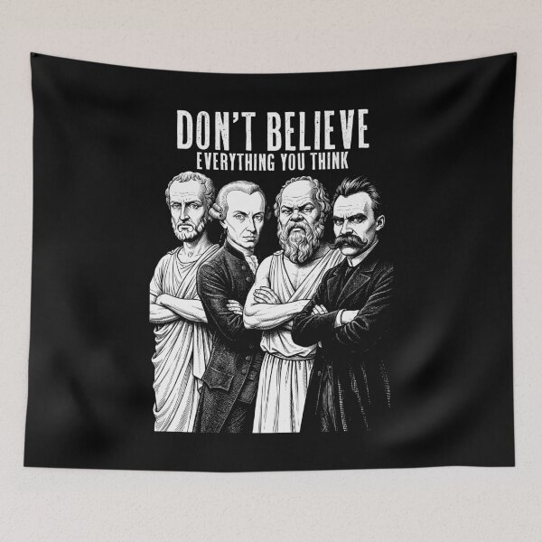 Item preview, Funny Philosophy Don't Believe Everything Philosopher designed and sold by GrandeDuc.