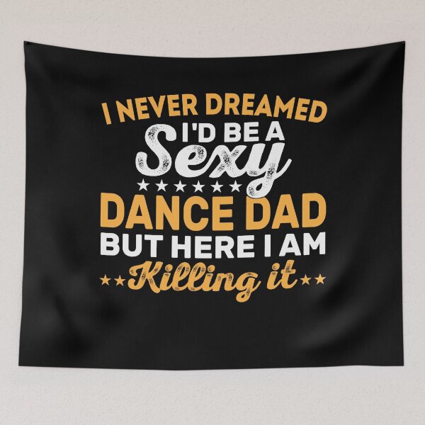 Item preview, Funny Sexy Dance Dad Killing It Gift designed and sold by KroghDs.