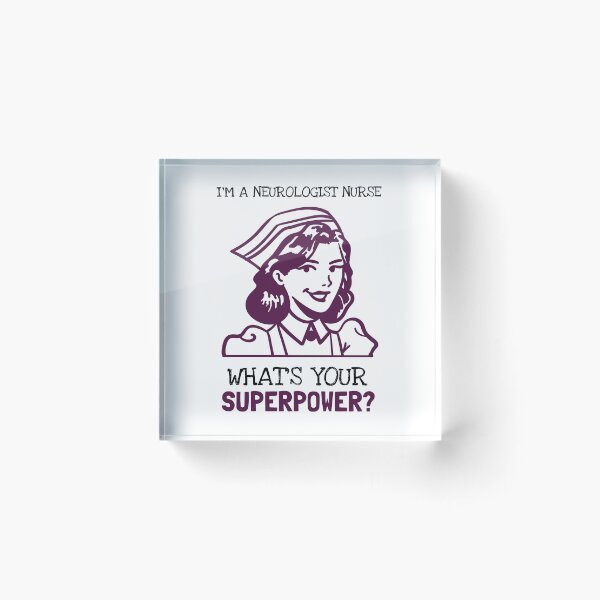 Item preview, I'm A Neurologist Nurse What Is Your Superpower? designed and sold by LegendElite.