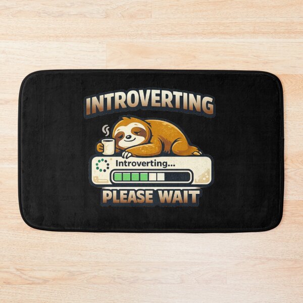 Item preview, Introverting Please Wait – Cute Sloth with Coffee and Loading Bar designed and sold by Aquarius-club.