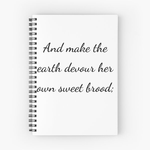 Item preview, "And make the earth devour her own sweet brood;" - handwriting black designed and sold by ariksworld.