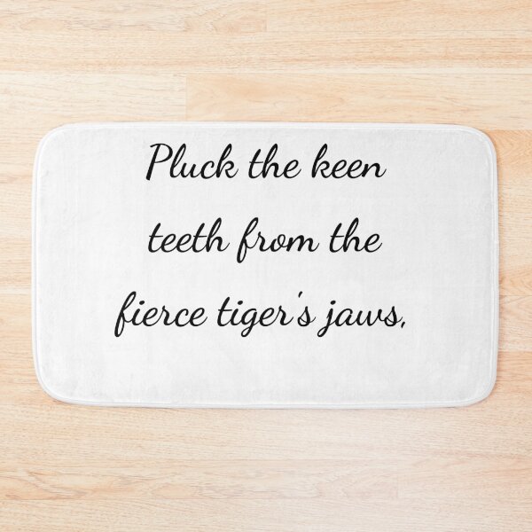 Item preview, "Pluck the keen teeth from the fierce tiger's jaws," - handwriting black designed and sold by ariksworld.