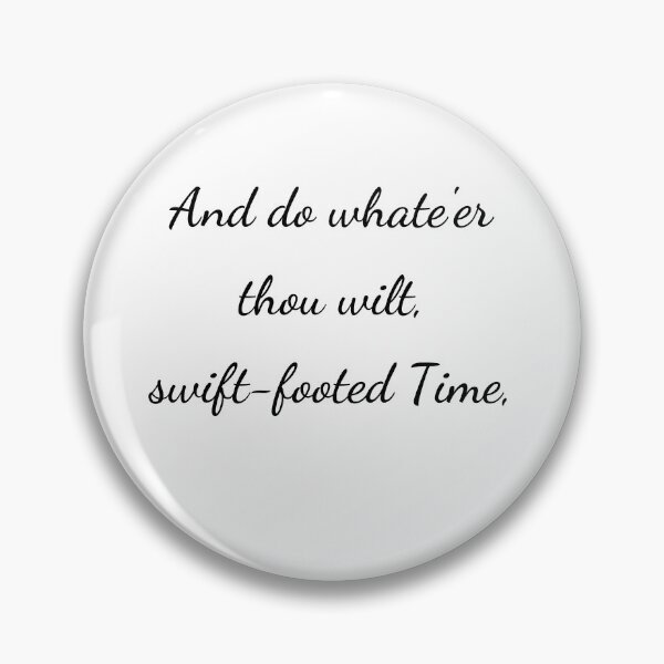 Item preview, "And do whate'er thou wilt, swift-footed Time," - handwriting black designed and sold by ariksworld.